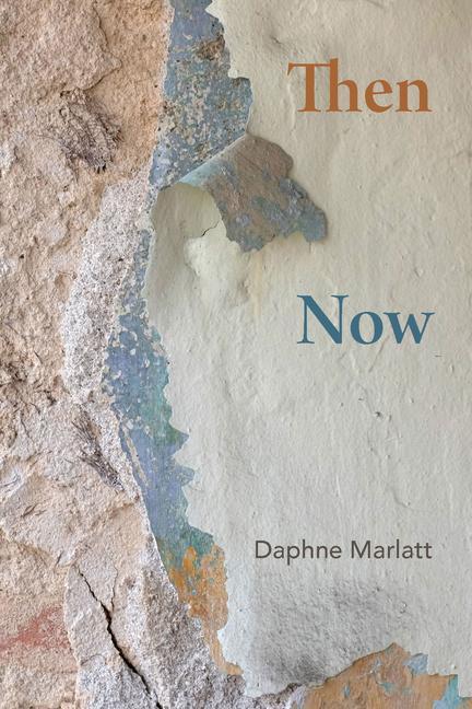 Livro Then Now Daphne Marlatt