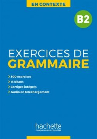 Książka En contexte Exercices de grammaire B2 + mp3 Anne Akyüz