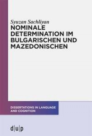 Kniha Nominale Determination Im Bulgarischen Und Mazedonischen 
