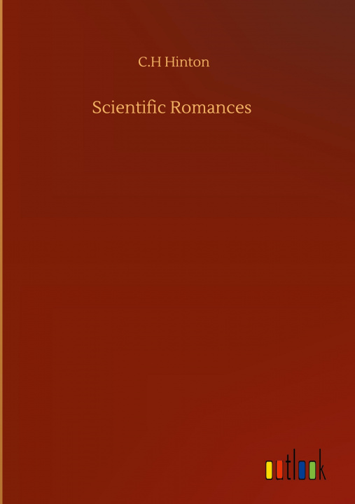 Knjiga Scientific Romances C. H. Hinton