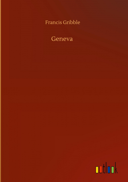 Knjiga Geneva Francis Gribble