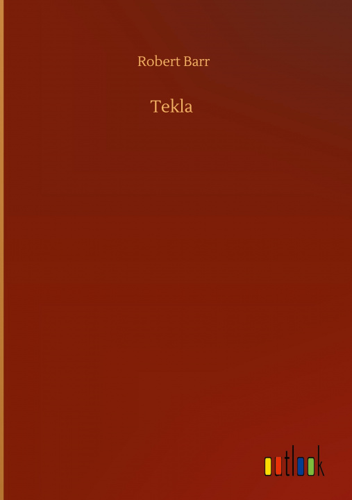 Knjiga Tekla Robert Barr