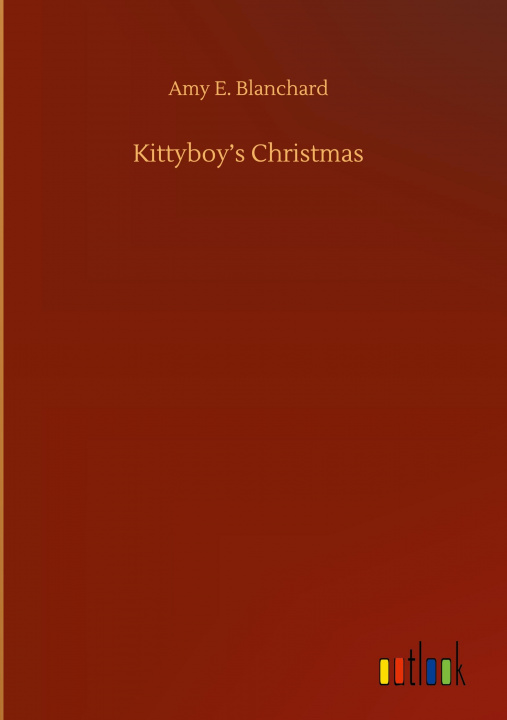 Buch Kittyboy's Christmas Amy E. Blanchard
