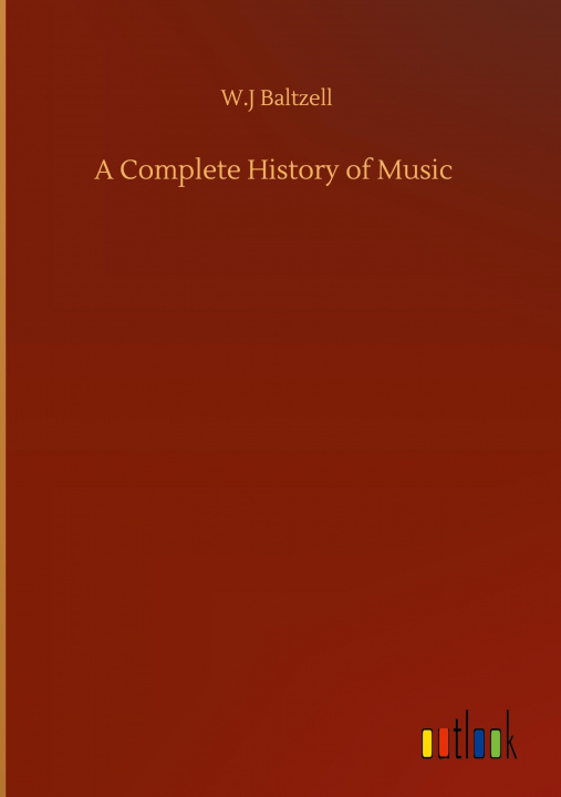 Kniha Complete History of Music 