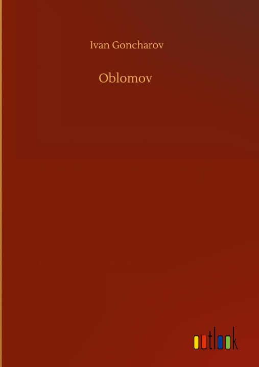 Knjiga Oblomov Ivan Goncharov
