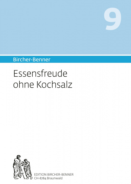 Libro Bircher-Benner 9 Essensfreude ohne Kochsalz Lilli Bircher