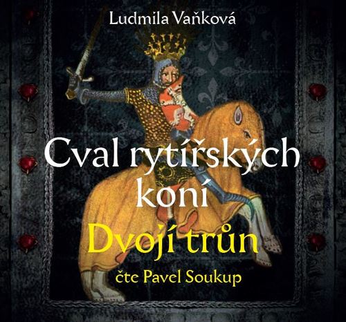 Carte Cval rytířských koní Dvojí trůn Ludmila Vaňková