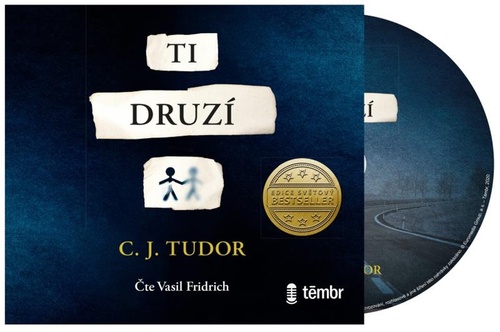 Книга Ti druzí Tudor C. J.