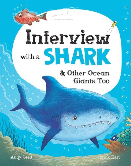 Carte Interview with a Shark: And Other Ocean Giants Too 