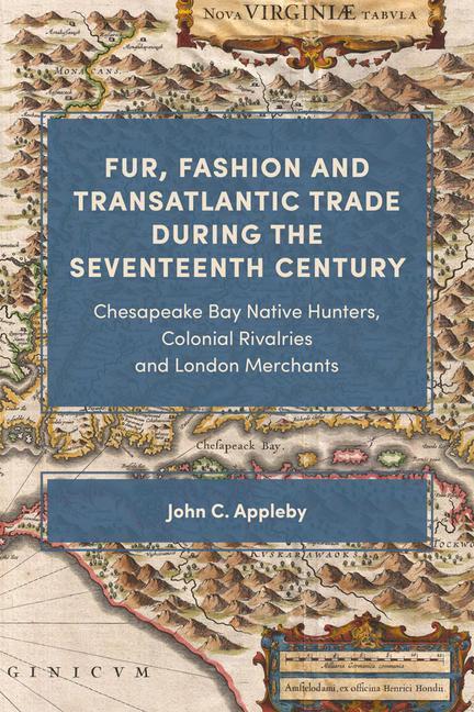 Kniha Fur, Fashion and Transatlantic Trade during the Seventeenth Century 