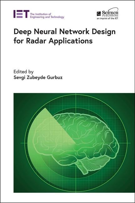 Книга Deep Neural Network Design for Radar Applications 
