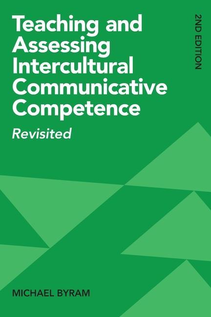 Knjiga Teaching and Assessing Intercultural Communicative Competence 