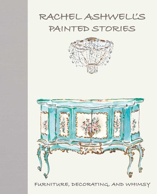 Könyv Rachel Ashwell's Painted Stories 