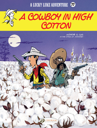Carte Lucky Luke Vol. 77: A Cowboy In High Cotton 
