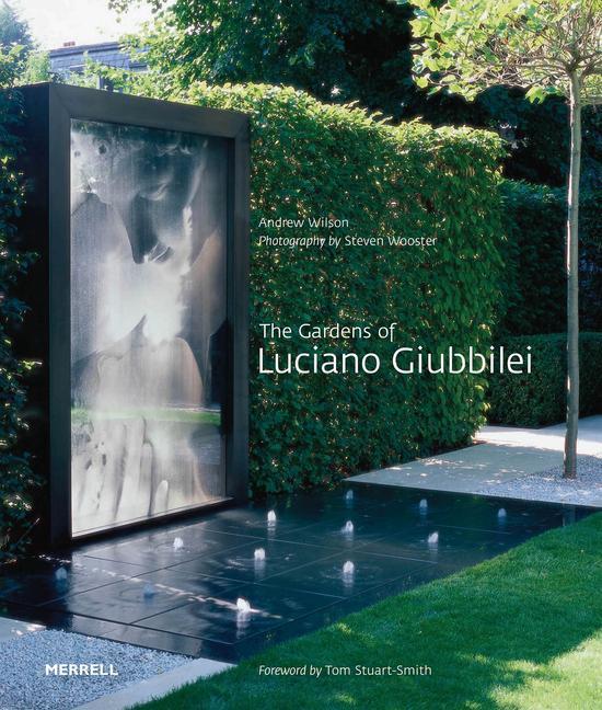 Kniha Gardens of Luciano Giubbilei 