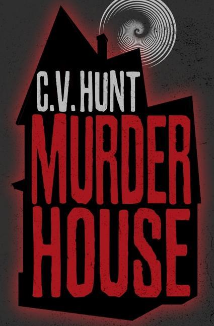 Book Murder House C. V. Hunt