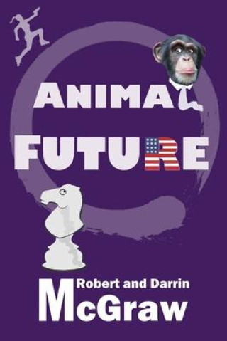 Knjiga Animal Future Robert McGraw