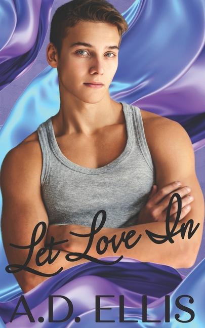 Boek Let Love In A. D. Ellis