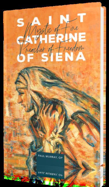 Carte Saint Catherine of Siena: Mystic of Fire, Preacher of Freedom 