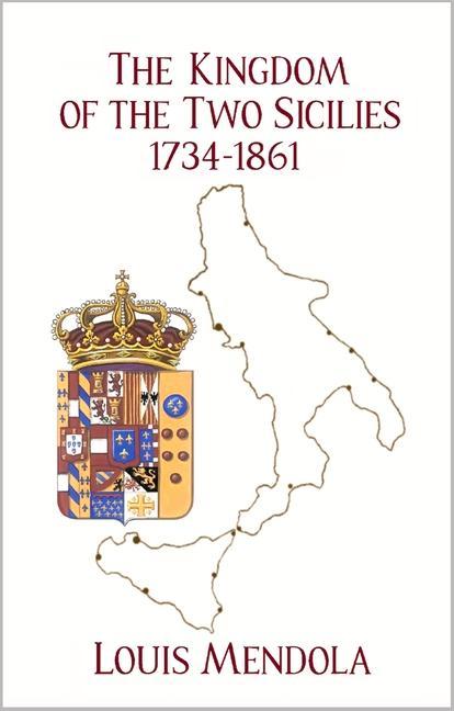 Kniha Kingdom of the Two Sicilies 1734-1861 