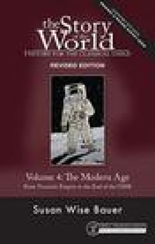Carte Story of the World, Vol. 4 Revised Edition Jeff West
