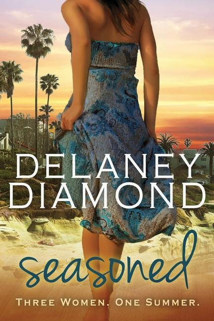 Knjiga Seasoned Delaney Diamond