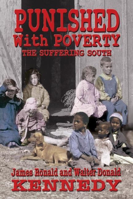 Buch Punished With Poverty James Ronald Kennedy