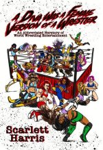 Diva Was a Female Version of a Wrestler