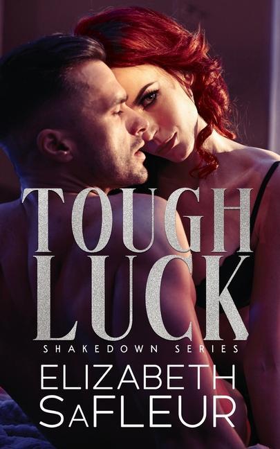 Knjiga Tough Luck Elizabeth Safleur