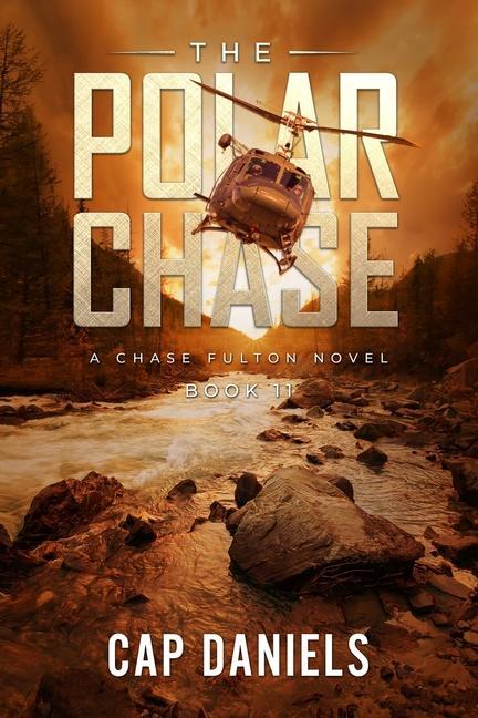 Carte The Polar Chase: A Chase Fulton Novel 