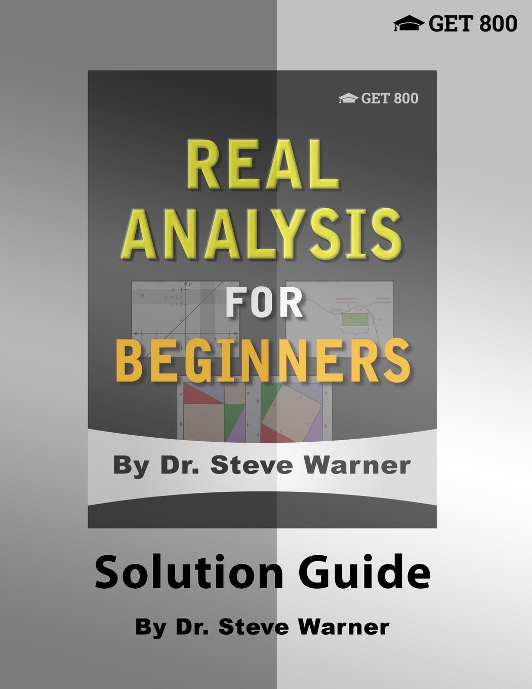 Knjiga Real Analysis for Beginners - Solution Guide Steve Warner