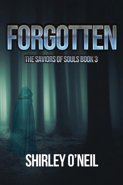Knjiga Forgotten Shirley O'Neil
