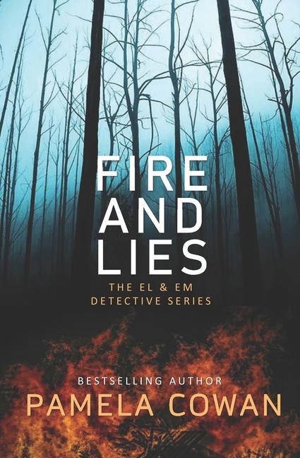 Buch Fire and Lies: The El & Em Detective Series Pamela Cowan