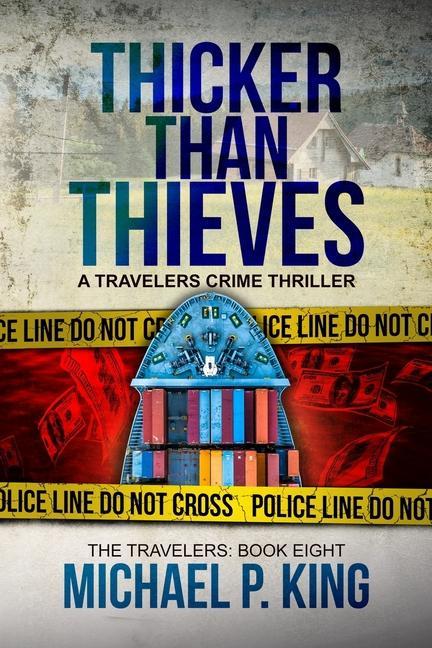 Knjiga Thicker Than Thieves Michael P. King