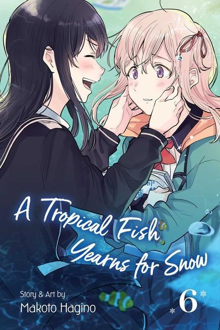 Книга Tropical Fish Yearns for Snow, Vol. 6 