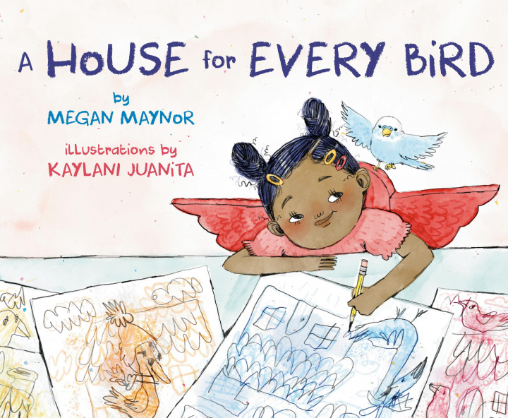 Buch House for Every Bird Kaylani Juanita