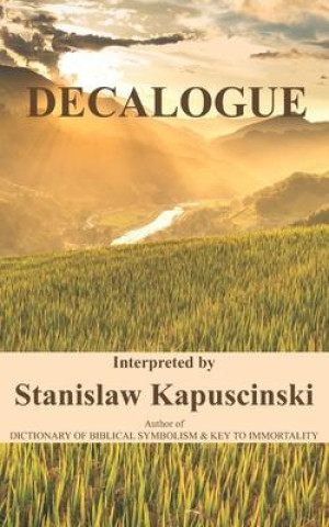 Knjiga Decalogue Stanis Kapuscinski )Aka Stan I. S. Law)