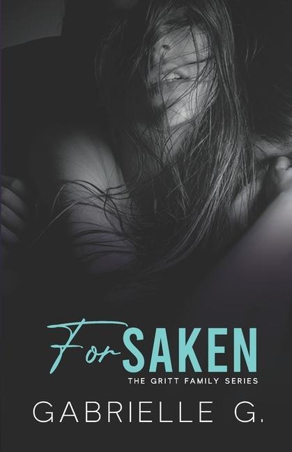 Buch Forsaken: A Brother's Best Friend Romance 