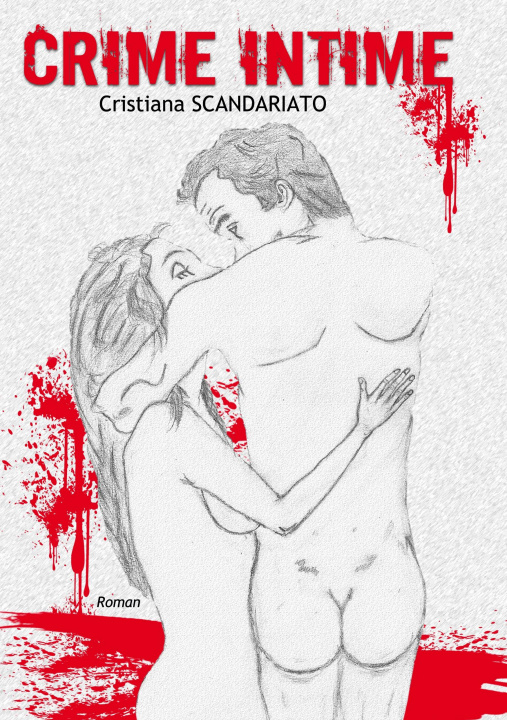 Livre Crime Intime Cristiana Scandariato