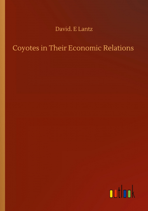 Buch Coyotes in Their Economic Relations 