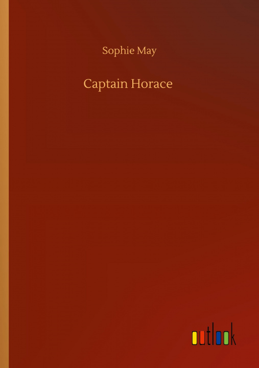 Knjiga Captain Horace Sophie May