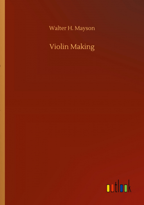 Kniha Violin Making 