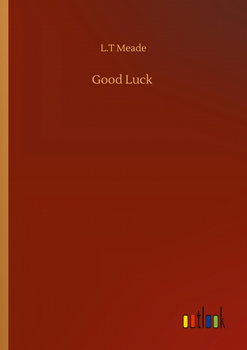Buch Good Luck L. T. Meade
