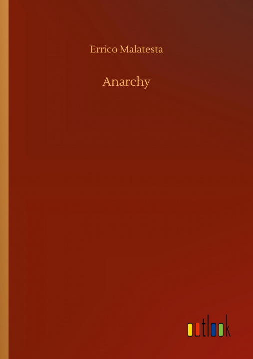 Knjiga Anarchy Errico Malatesta