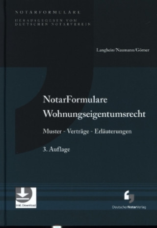 Kniha NotarFormulare Wohnungseigentumsrecht Ingrid Naumann