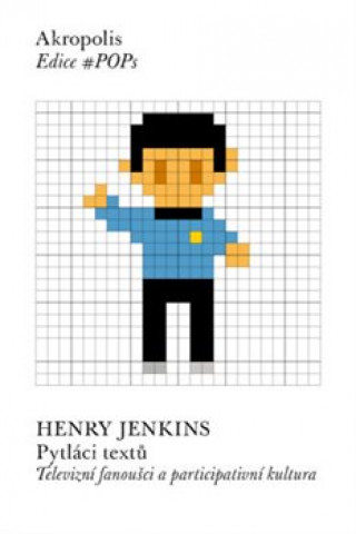Kniha Pytláci textů Henry Jenkins