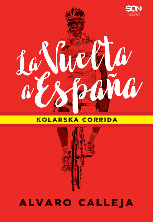 Kniha La Vuelta a Espana. Kolarska corrida Alvaro Calleja