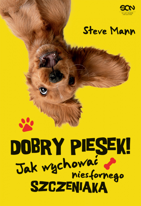 Carte Dobry piesek! Jak wychować niesfornego szczeniaka Steve Mann