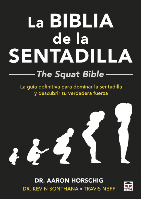 Kniha La Biblia de la sentadilla - The Squat Bible - AARON HORSCHIG