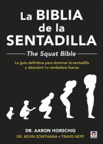 Könyv La Biblia de la sentadilla - The Squat Bible - AARON HORSCHIG